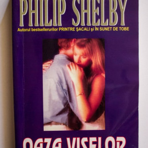 Philip Shelby - Oaza viselor