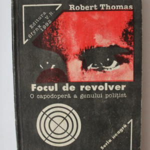 Robert Thomas - Focul de revolver