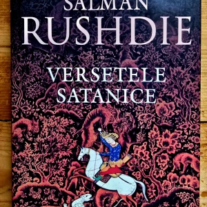 Salman Rushdie - Versetele satanice (editie hardcover)