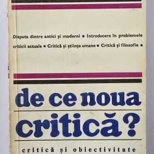 Serge Doubrovsky - De ce noua critica? Critica si obiectivitate