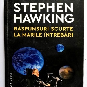 Stephen Hawking - Raspunsuri scurte la marile intrebari