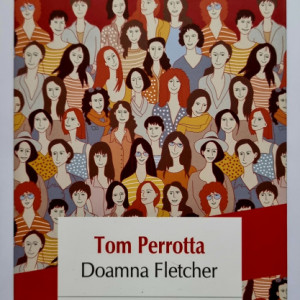 Tom Perrotta - Doamna Fletcher