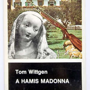 Tom Wittgen - A hamis Madonna