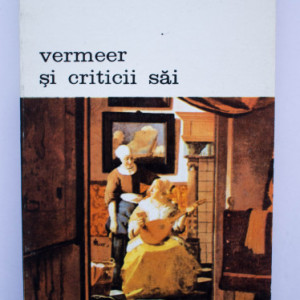 Tudor Octavian - Vermeer si criticii sai