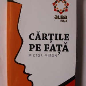 Victor Miron - Cartile pe fata (cu autograf) - Img 2