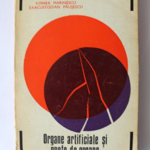 Voinea Marinescu, Exacustodian Pausescu - Organe artificiale si grefe de organe