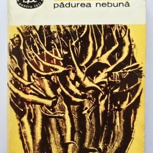 Zaharia Stancu - Padurea nebuna