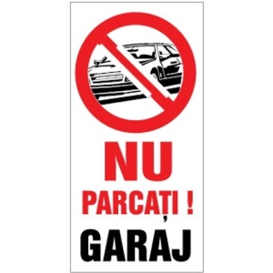 Indicator Nu parcati garaj, 20cmx30cm, PVC