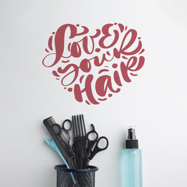 Love your hair (heart shaped text)
