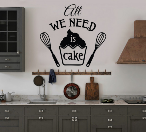 Sticker Bucatarie - All we need is cake