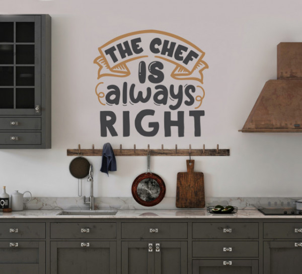 Sticker Bucatarie - The chef is always right