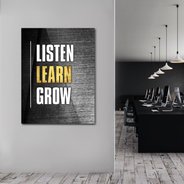 Tablou Motivational - Listen learn grow