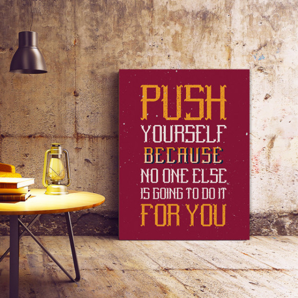 Tablou Motivational - Push Yourlself