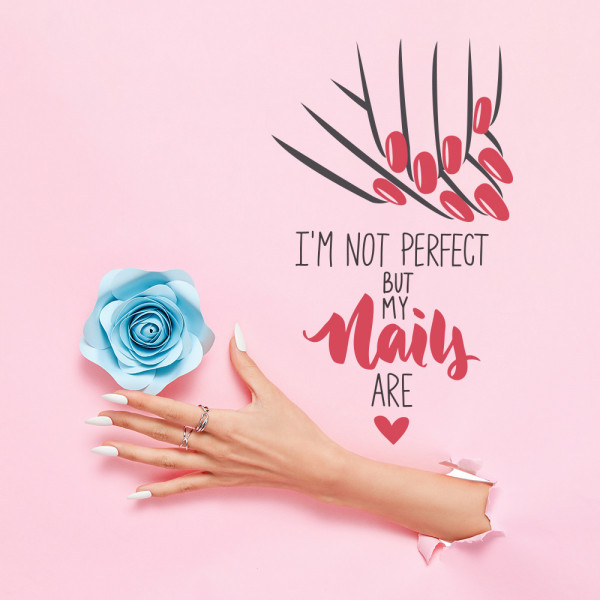 I am not perfect, but my nails are