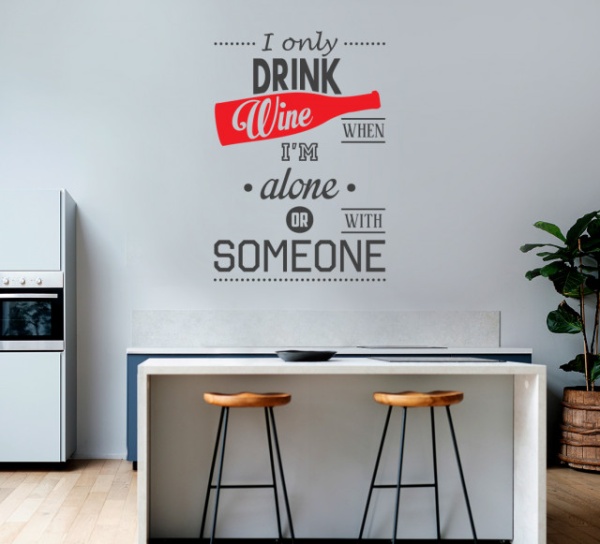 Sticker Bucatarie - I only drink wine