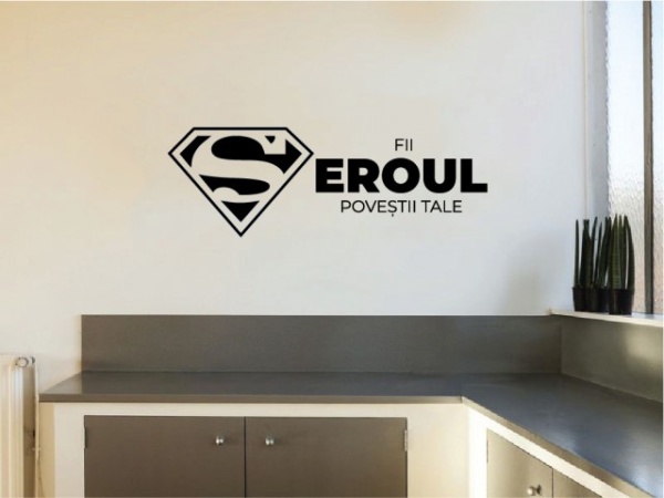 Sticker De Perete Fii Eroul