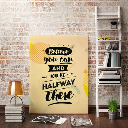 Tablou Canvas Motivational - Believe You Can!