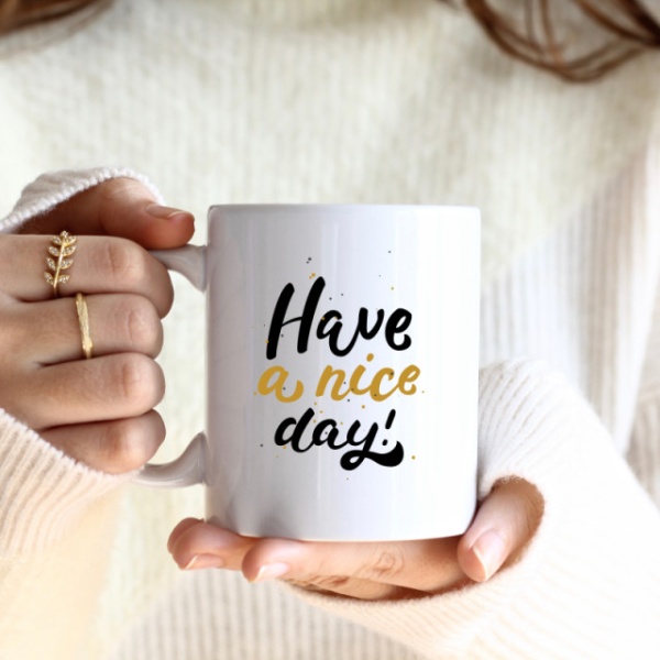 Cana cu Mesaj Have A Nice Day