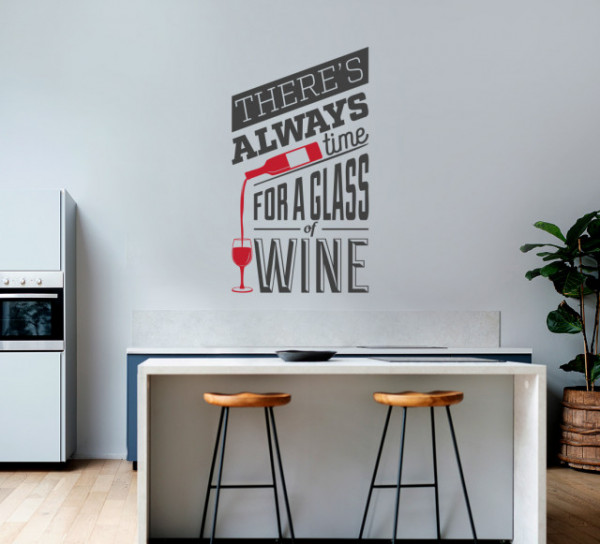 Sticker Bucatarie - There is always time for wine