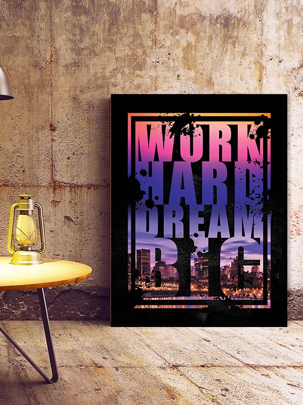 Tablou Motivational - Work hard dream big (big text)