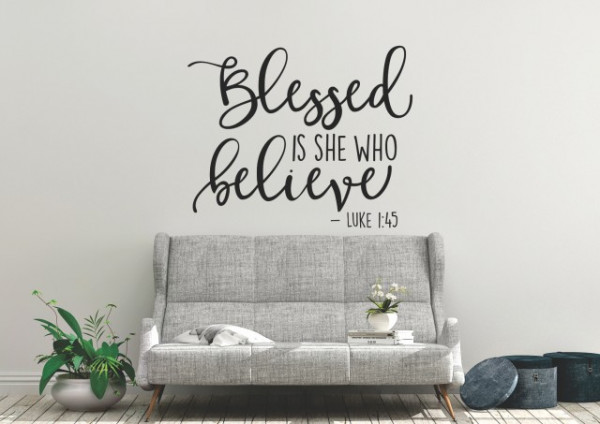 Sticker De Perete Blessed Is She Who Believe