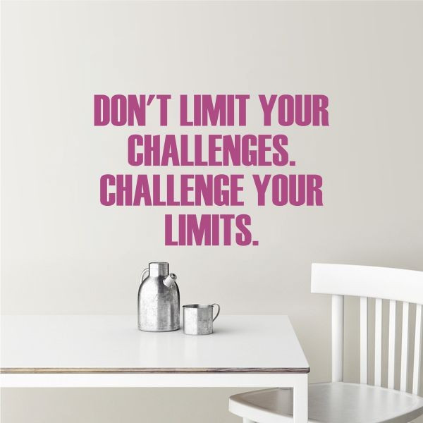 Sticker De Perete Don't Limit Your Challenges