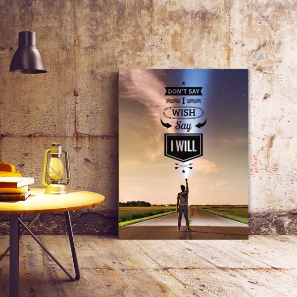 Tablou Motivational - Don't Say I Wish (Aurora Light)