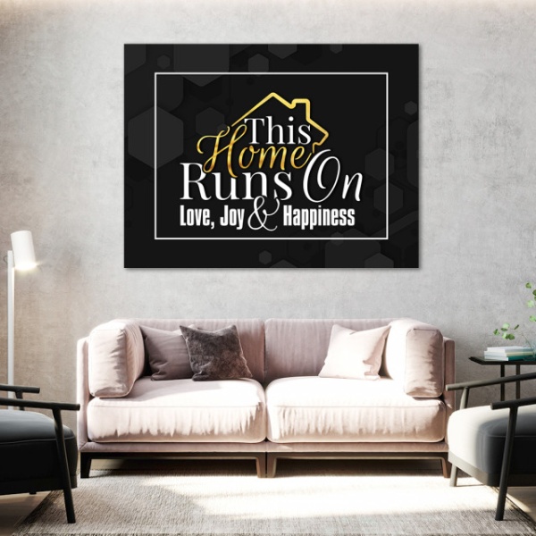 Tablou Motivational - This home runs on happiness