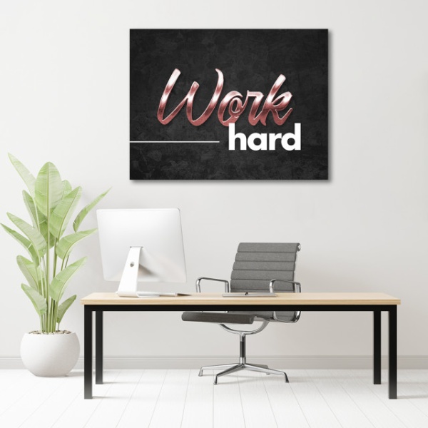 Tablou Motivational - Work hard (bronze)