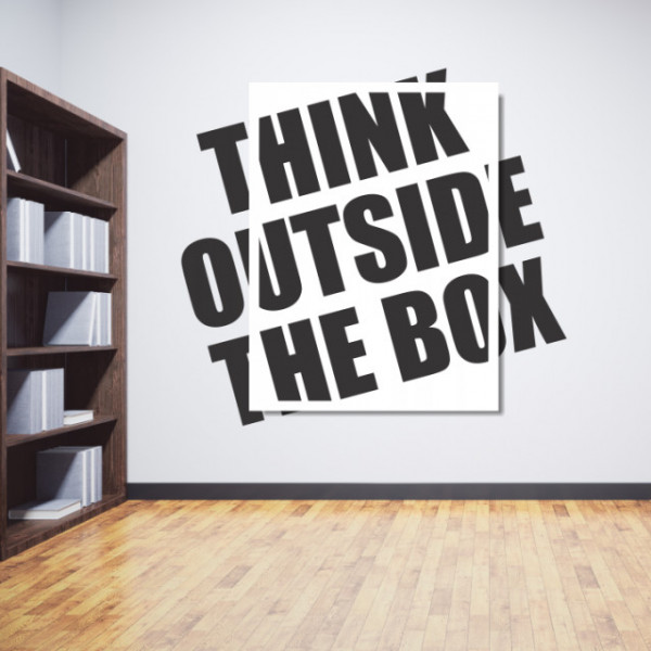 Tablou si Sticker Think Outside The Box