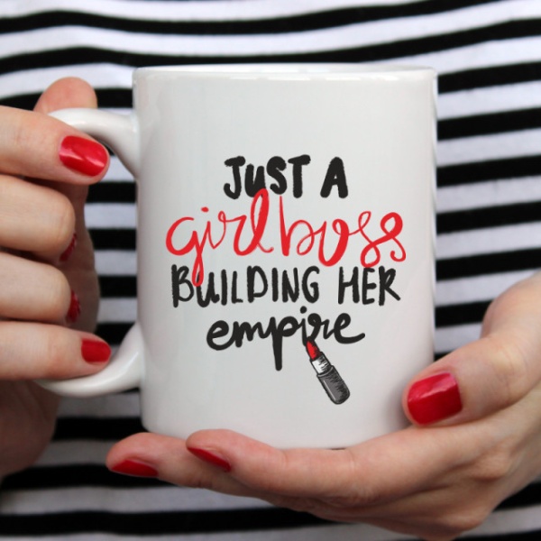 Cana cu Mesaj Just A Girlboss Building Her Empire