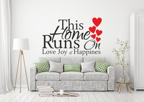 Sticker De Perete This Home Runs On Love Joy And Happines
