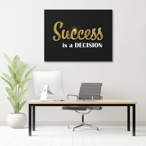 Tablou Motivational - Success is a decision (gold)