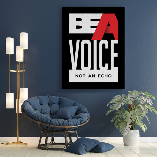 Tablou Motivational - Be a voice