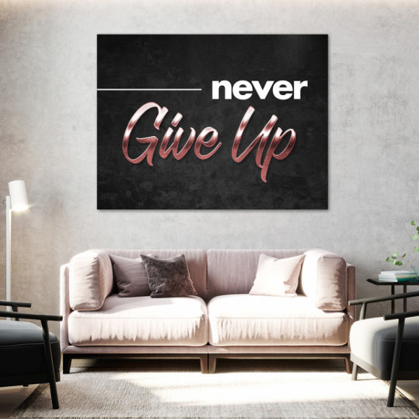 Tablou Motivational - Never give up (bronze)