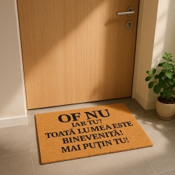 Covor de intrare personalizat - 60x40cm - of nu, iar tu - toata lumea binevenita mai putin tu - Img 1