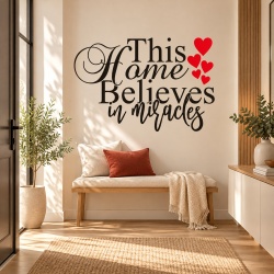 Sticker De Perete This Home Belives In Miracles