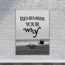 Tablou Canvas Motivational - Remember your why - Img 4