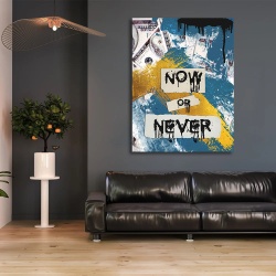 Tablou Motivational - Now or never - Img 4