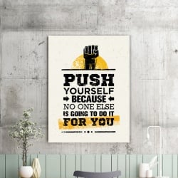 Tablou Motivational - Push Yourself, No One Will Do It For You - Img 2