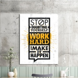 Tablou Motivational - Stop Doubting Yourself - Img 2