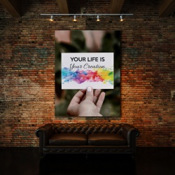 Tablou Motivational - Your Life Is Your Creation - Img 3