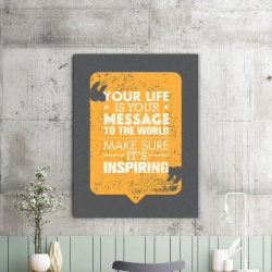 Tablou Motivational - Your Life Is Your Message - Img 2