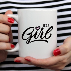 Cana cu Mesaj It's a Girl - Img 2