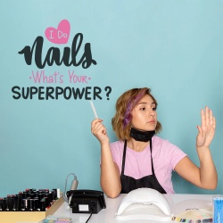 Nails - what's your superpower - Img 4