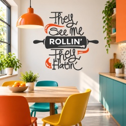 Sticker Bucatarie - They see me rollin'