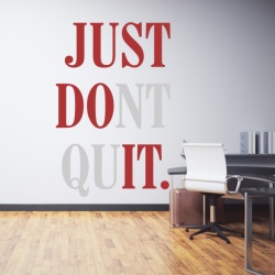 Sticker De Perete Just Dont Quit In 2 Culori - Img 3