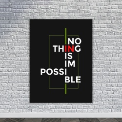 Tablou Canvas Motivational - Nothing is impossible (text art on black) - Img 2