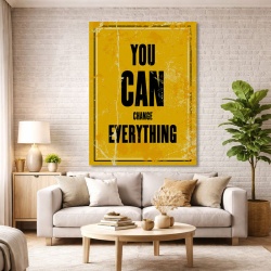 Tablou Canvas Motivational - You can change everything (yellow)