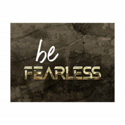 Tablou Motivational - Be fearless (gold) - Img 3